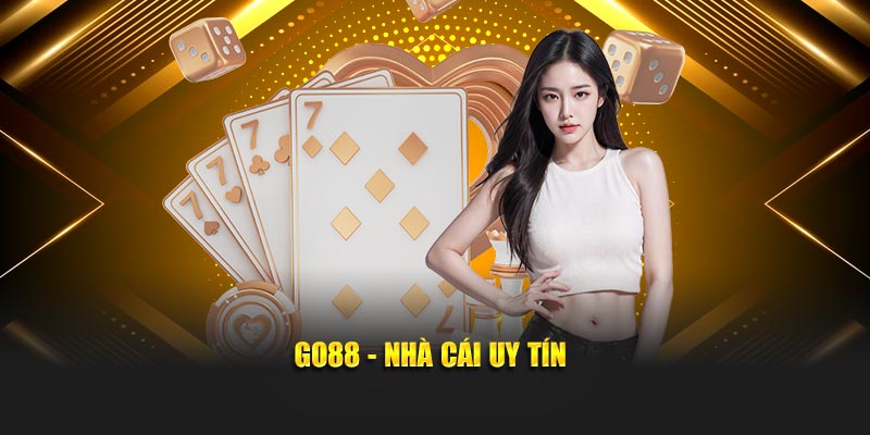 Go88 - Nhà cái uy tín